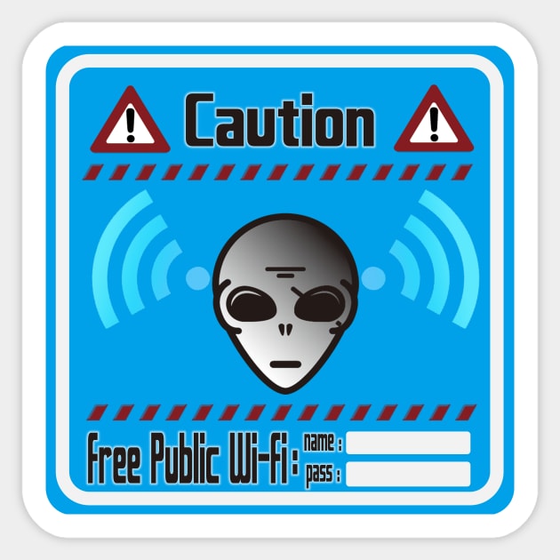 Caution! Free Public Wi-Fi Here! Sticker by deltaq47